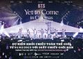 Lý do ARMY chớ nên bỏ lỡ concert BTS: YET TO COME IN CINEMAS