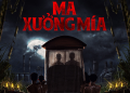 Sau teaser poster nóng bỏng gây sốt cộng đồng fan kinh dị, Ma Xưởng Mía tung trailer chính thức thót tim