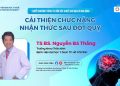 Cải thiện nhận thức sau đột quỵ hành trình giúp người bệnh hồi phục
